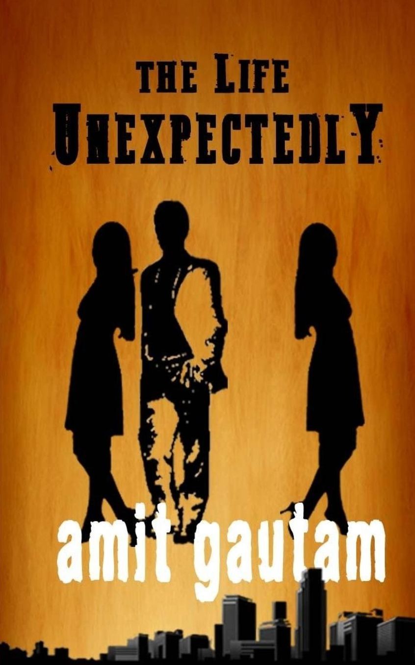 The Life Unexpectedly