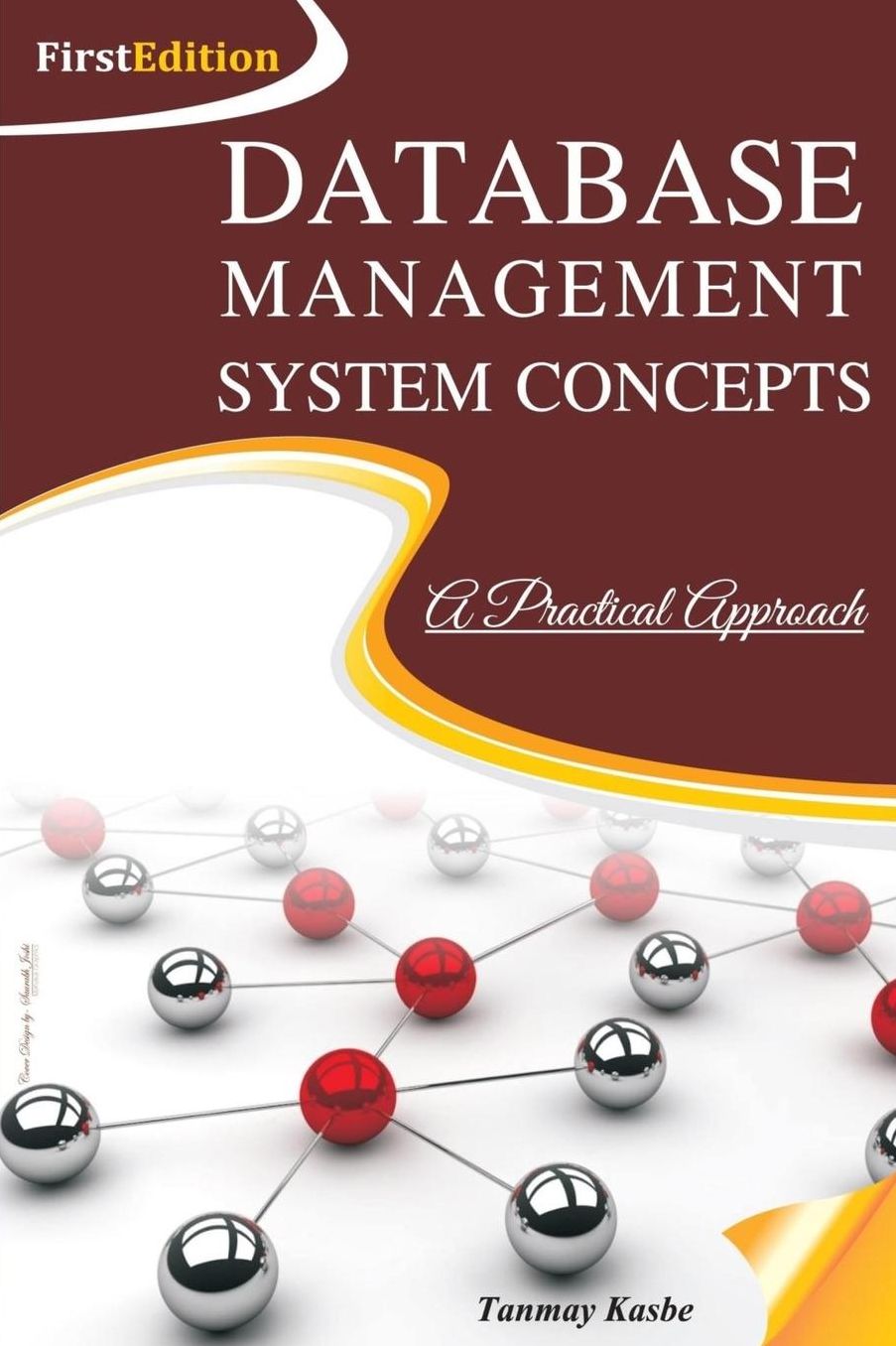 DBMS Concepts - A Practical approach