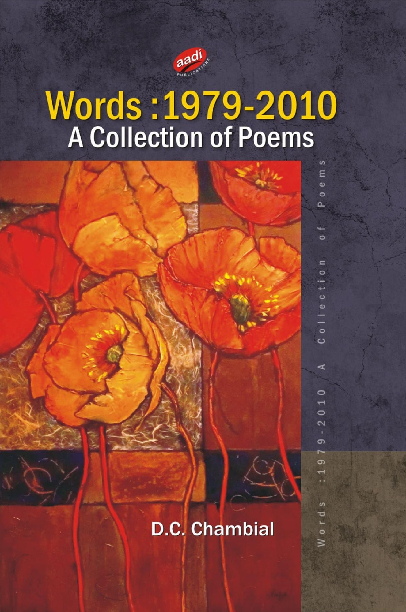 Words: 1979 - 2010: (A Collection of Poems)