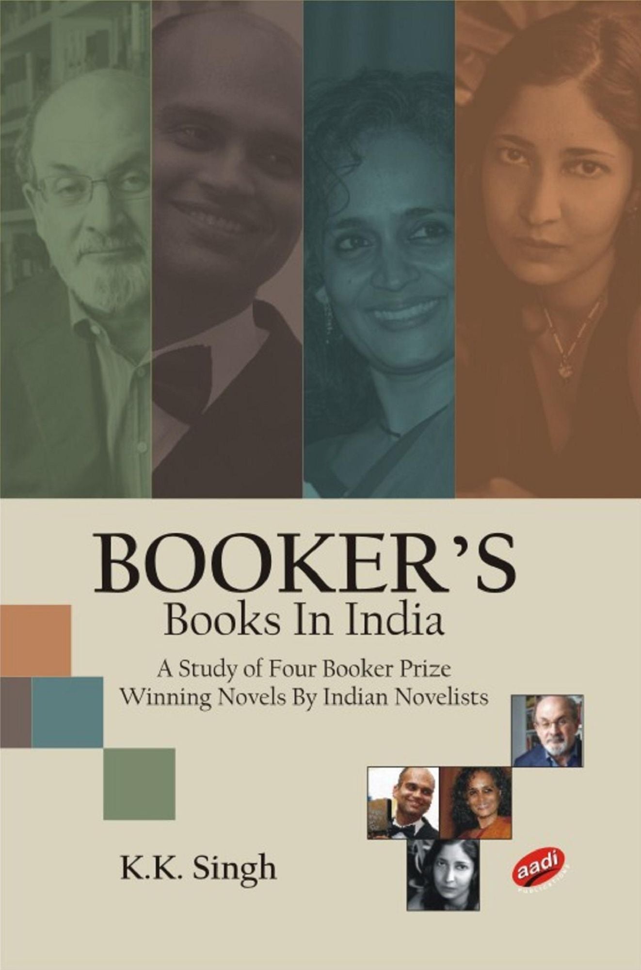Booker's Books in India: (A Study of Four Booker Prize Winning Novels by Indian Novelists)