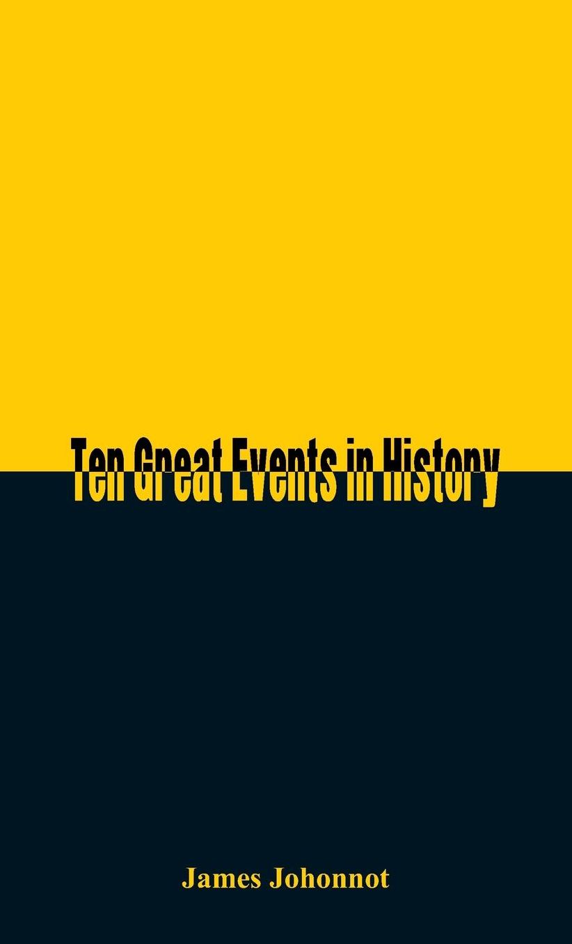 Ten Great Events in History
