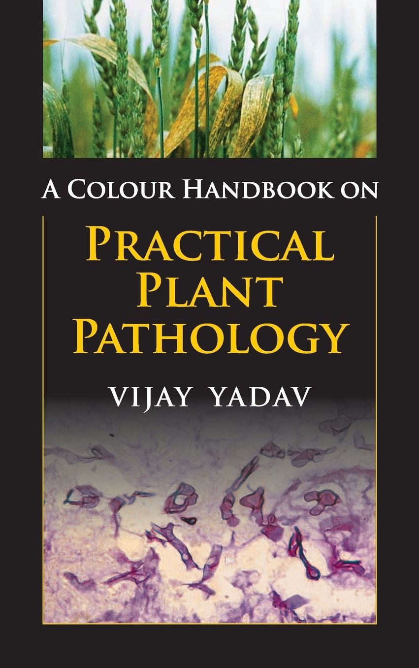 A Colour Handbook on Practical Plant Pathology