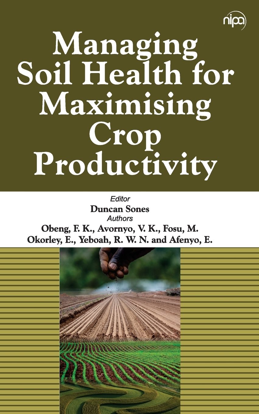 Managing Soil Health for Maximising Crop Productivity
