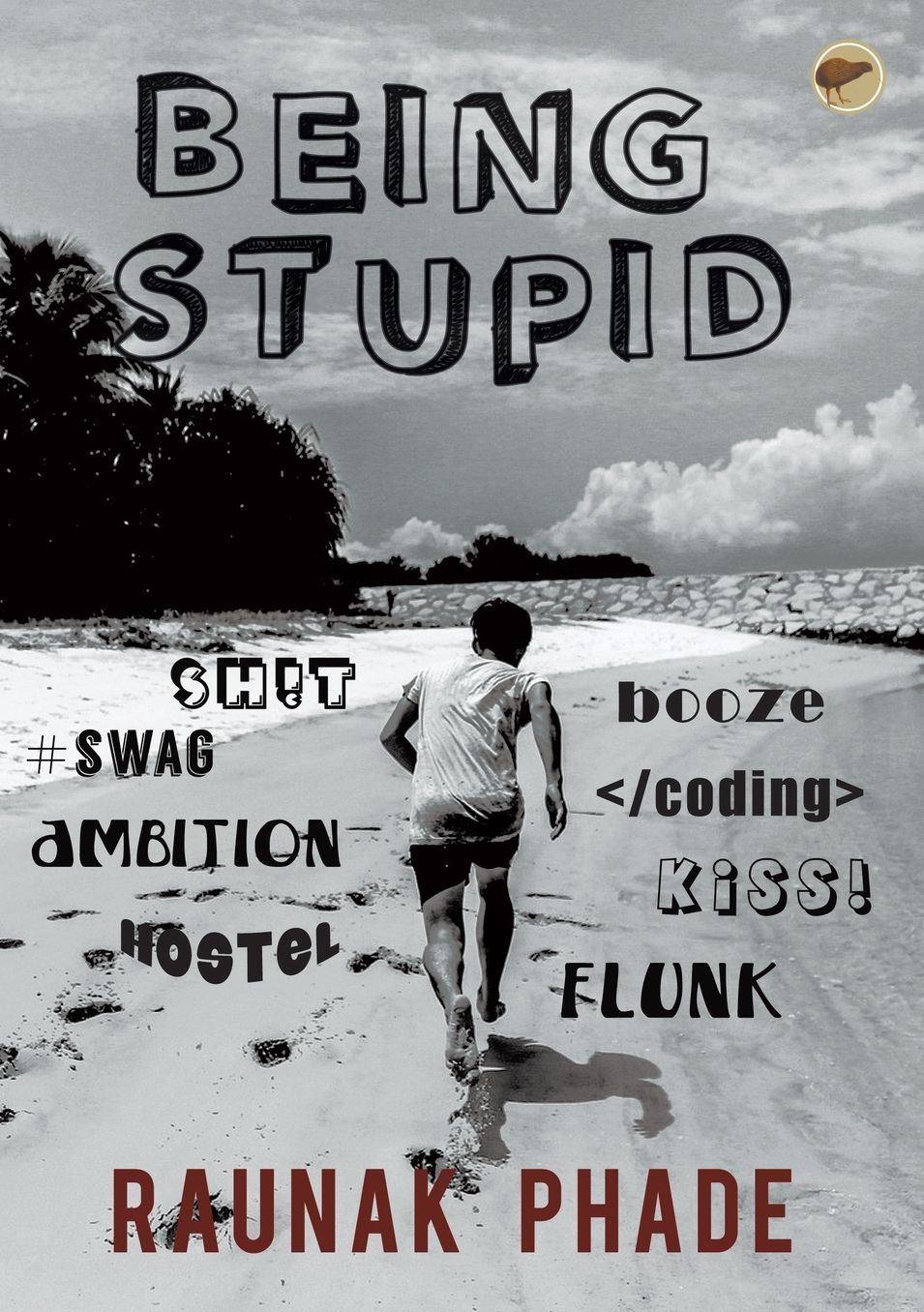 Being Stupid