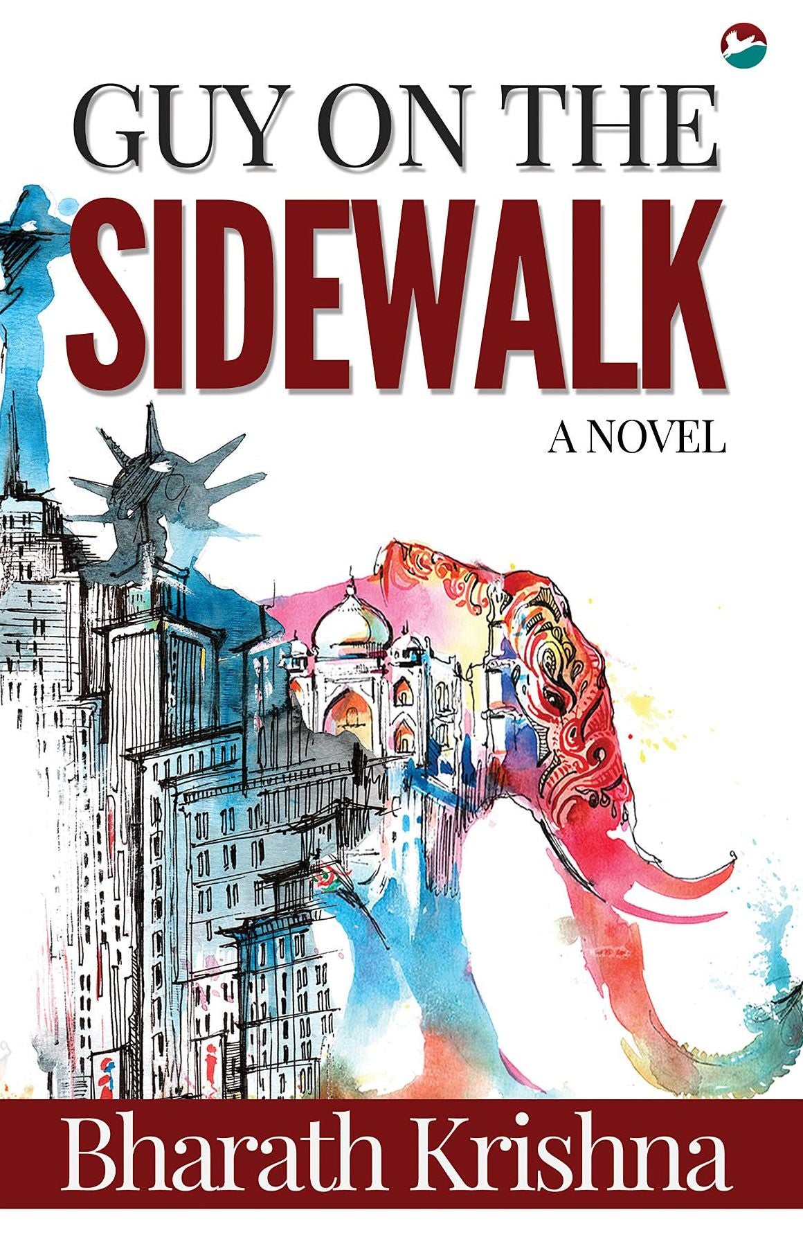Guy on the Sidewalk - A Novel
