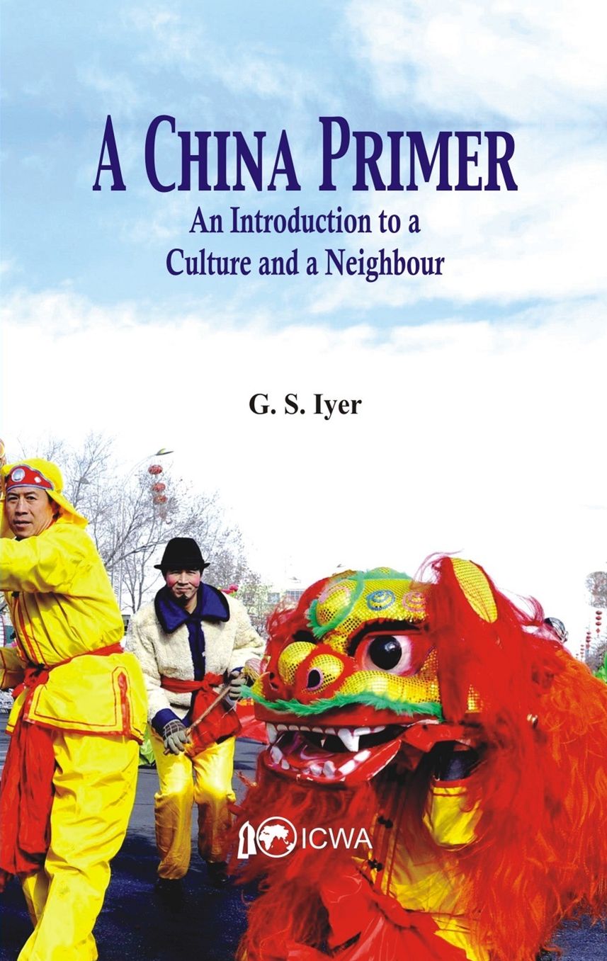 A China Primer: An Introduction to a Culture and a Neighbour