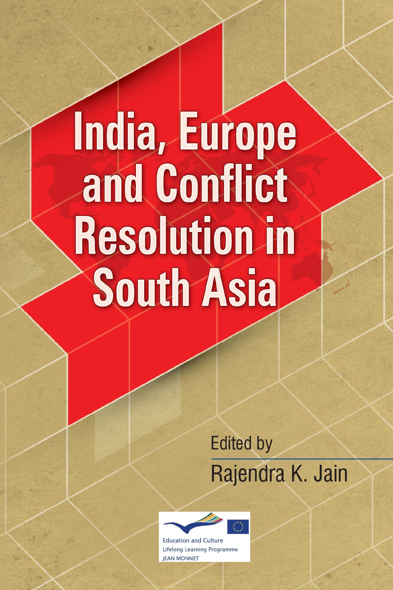 India, Europe and Conflict Resolution in South Asia