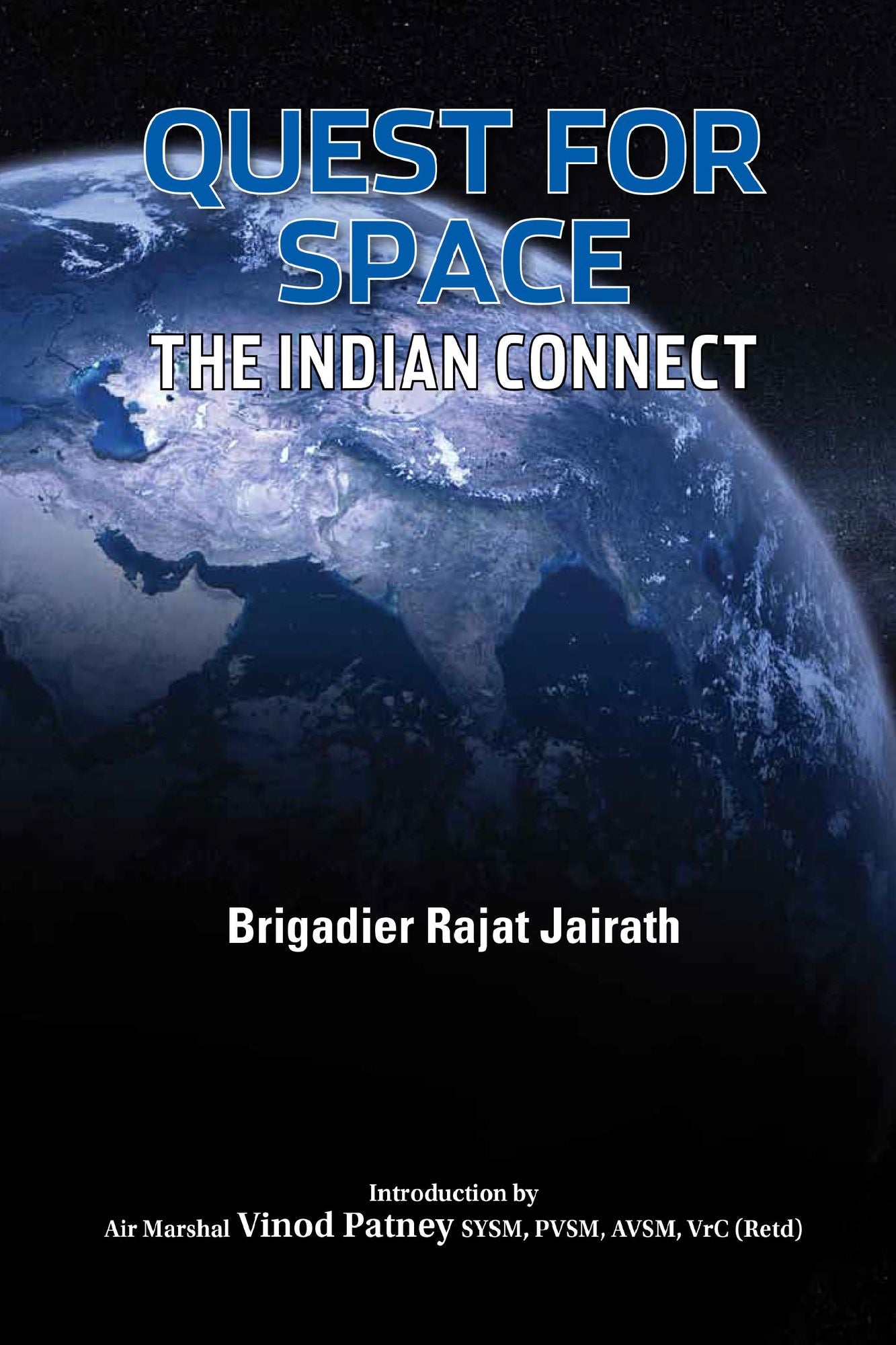 Quest for Space: The Indian Connect: The Indian Connect