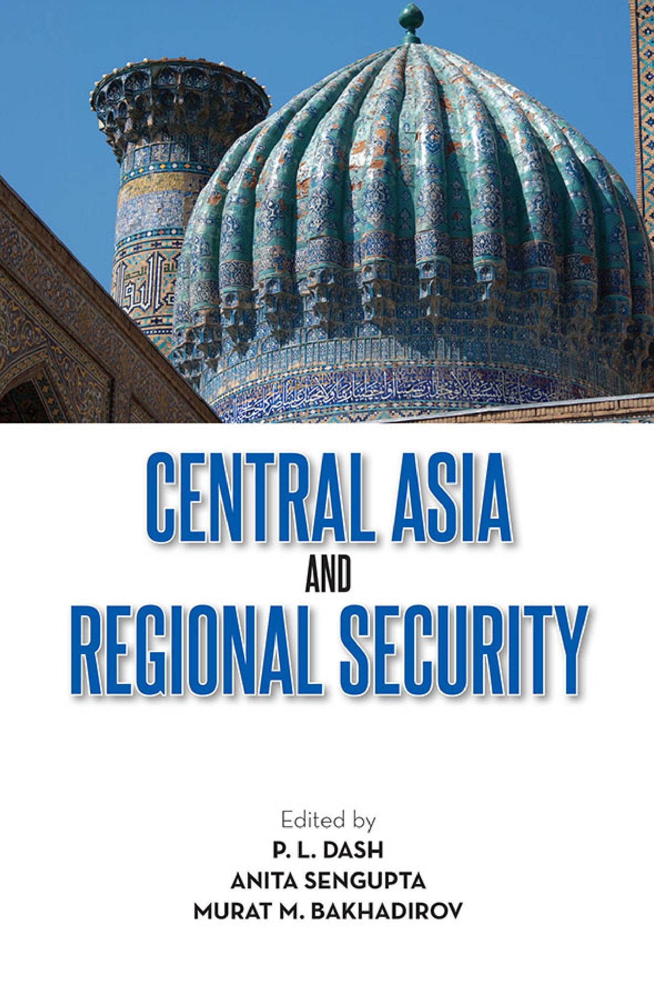 Central Asia and Regional Security
