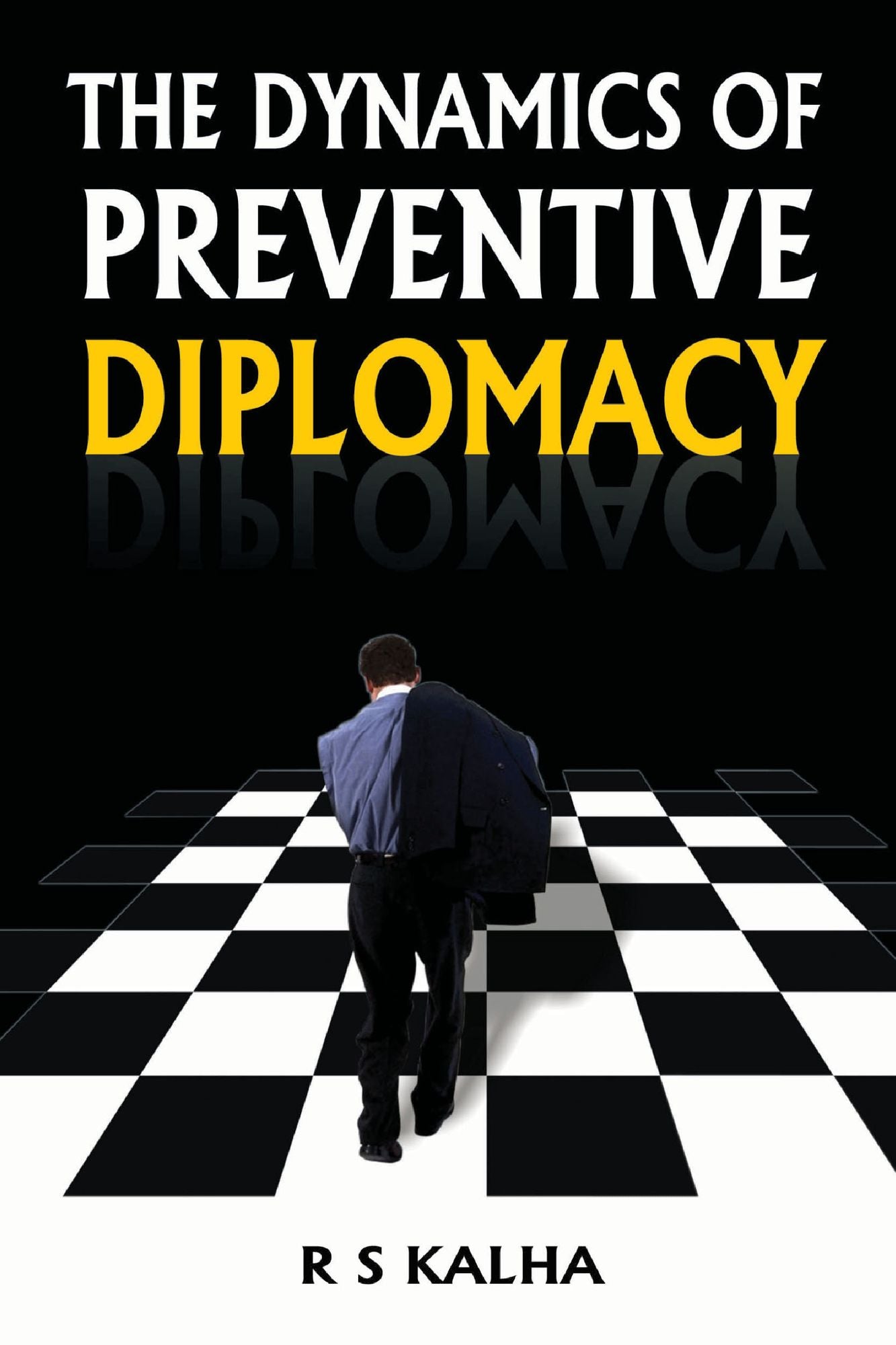 The Dynamics of Preventive Diplomacy