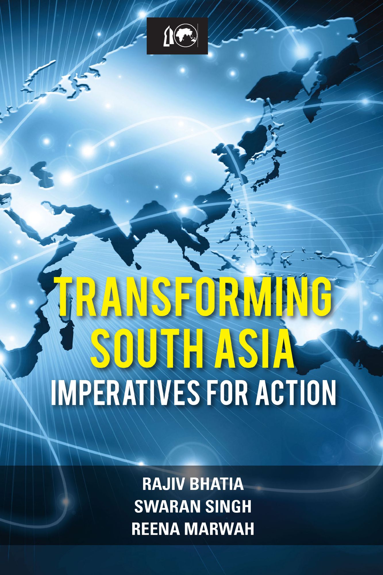Transforming South Asia: Imperatives for Action: Imperatives for Action