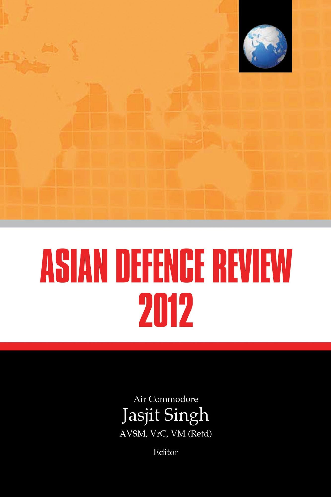 Asian Defence Review 2012