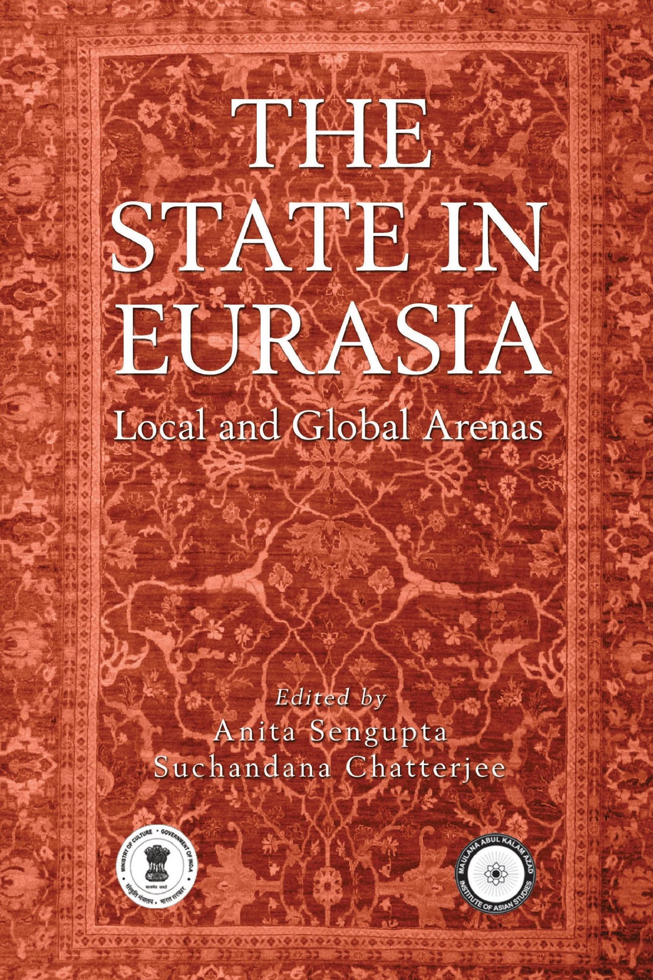 The State in Eurasia: Performance in Local and Global Arenas: Performance in Local and Global Arenas