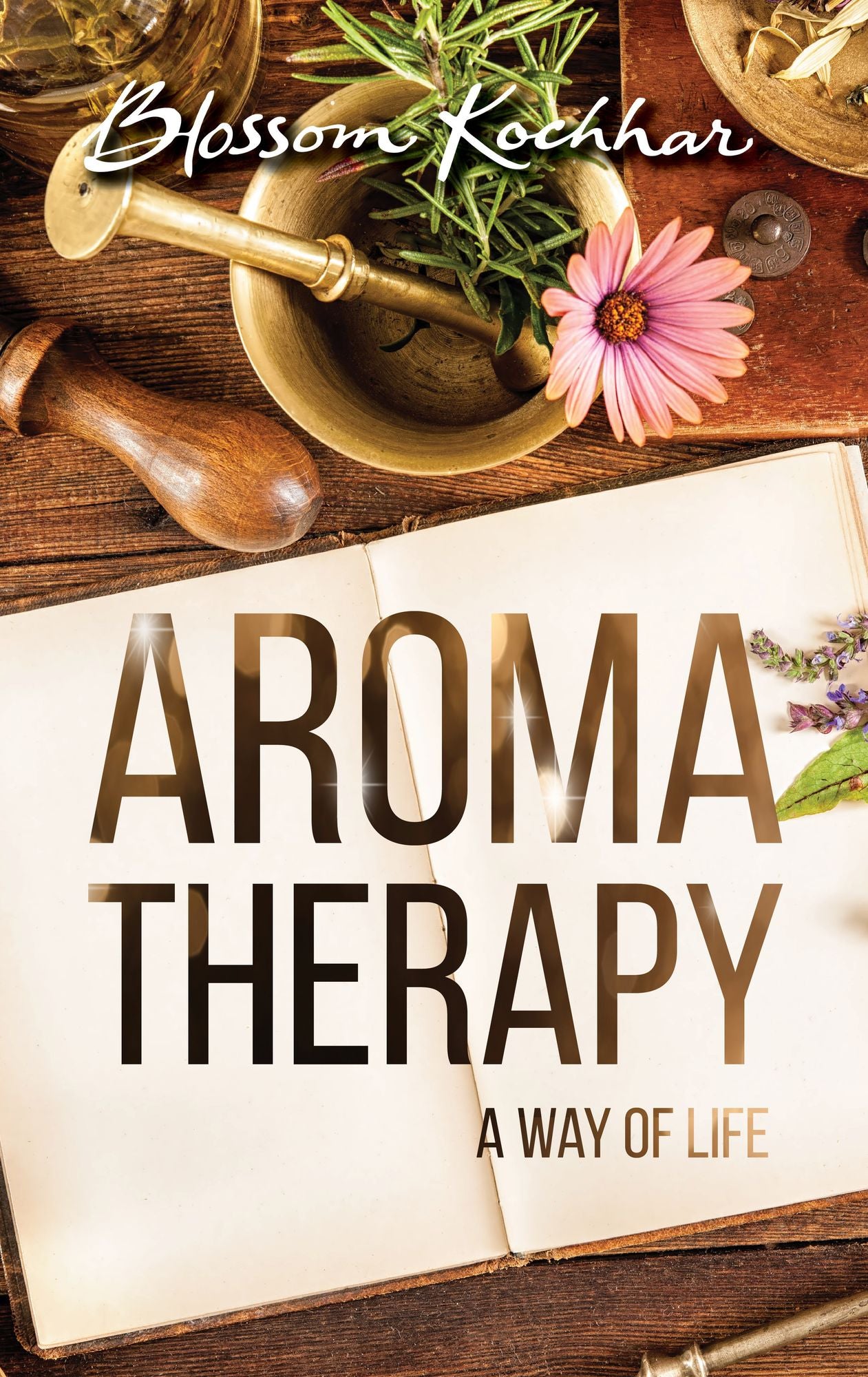 Aromatherapy: A Way of Life