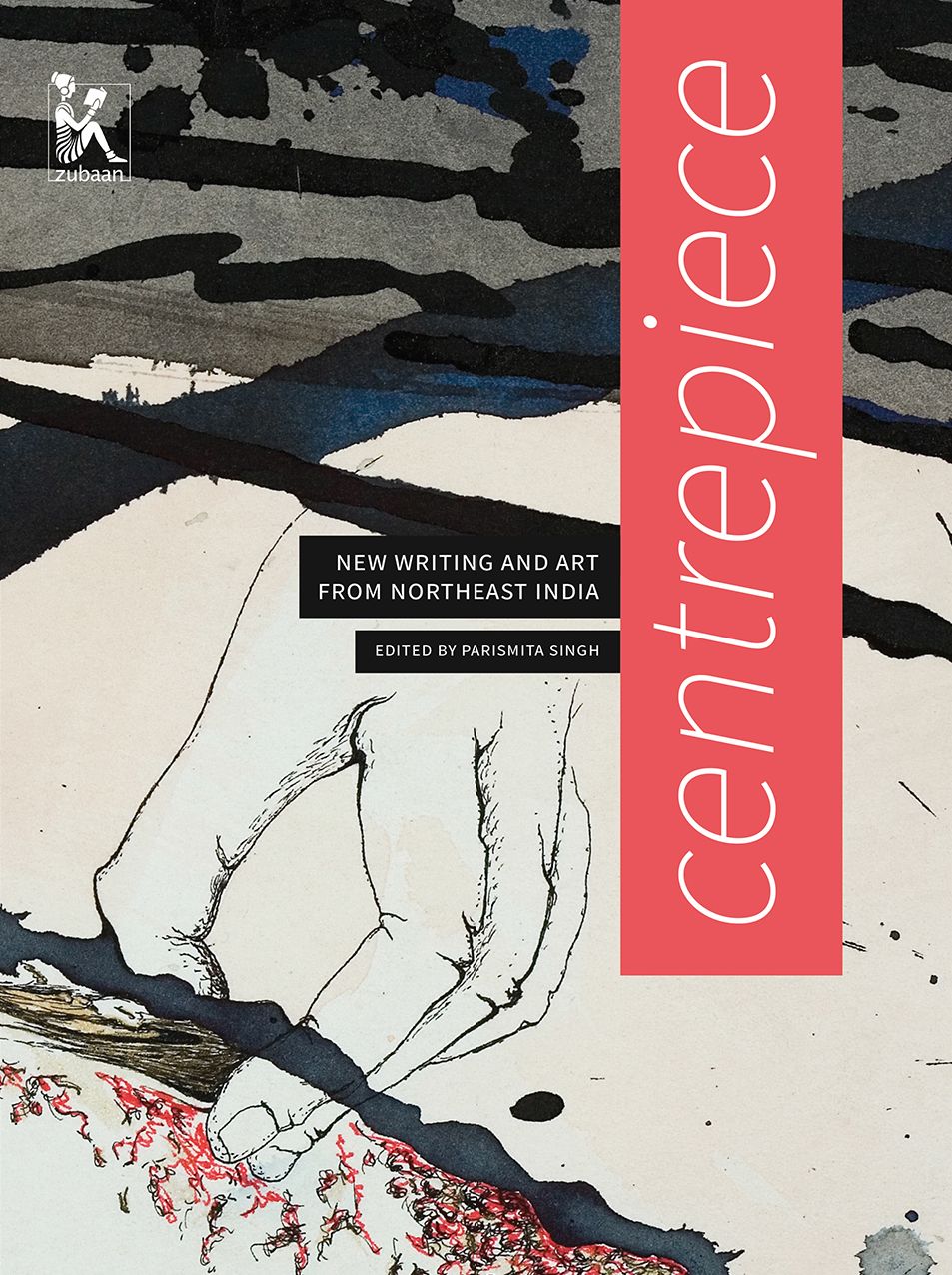 Centrepiece: Women's Writing and Art from Northeast India