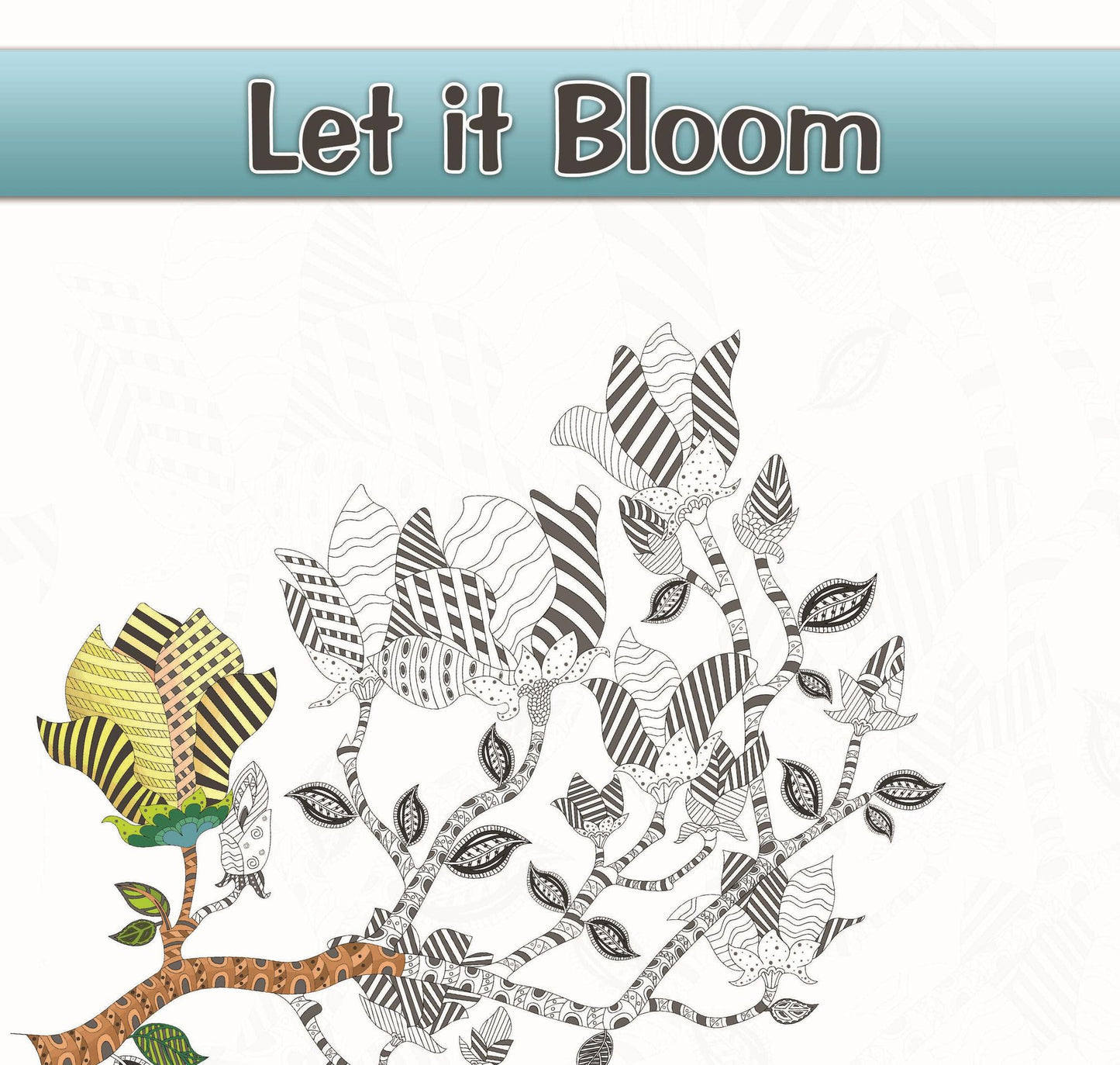 Let it Bloom