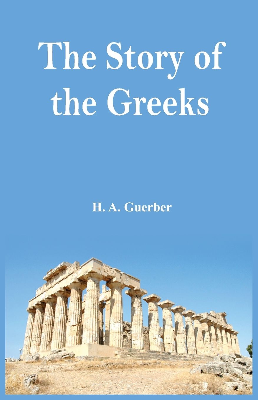 The Story of the Greeks