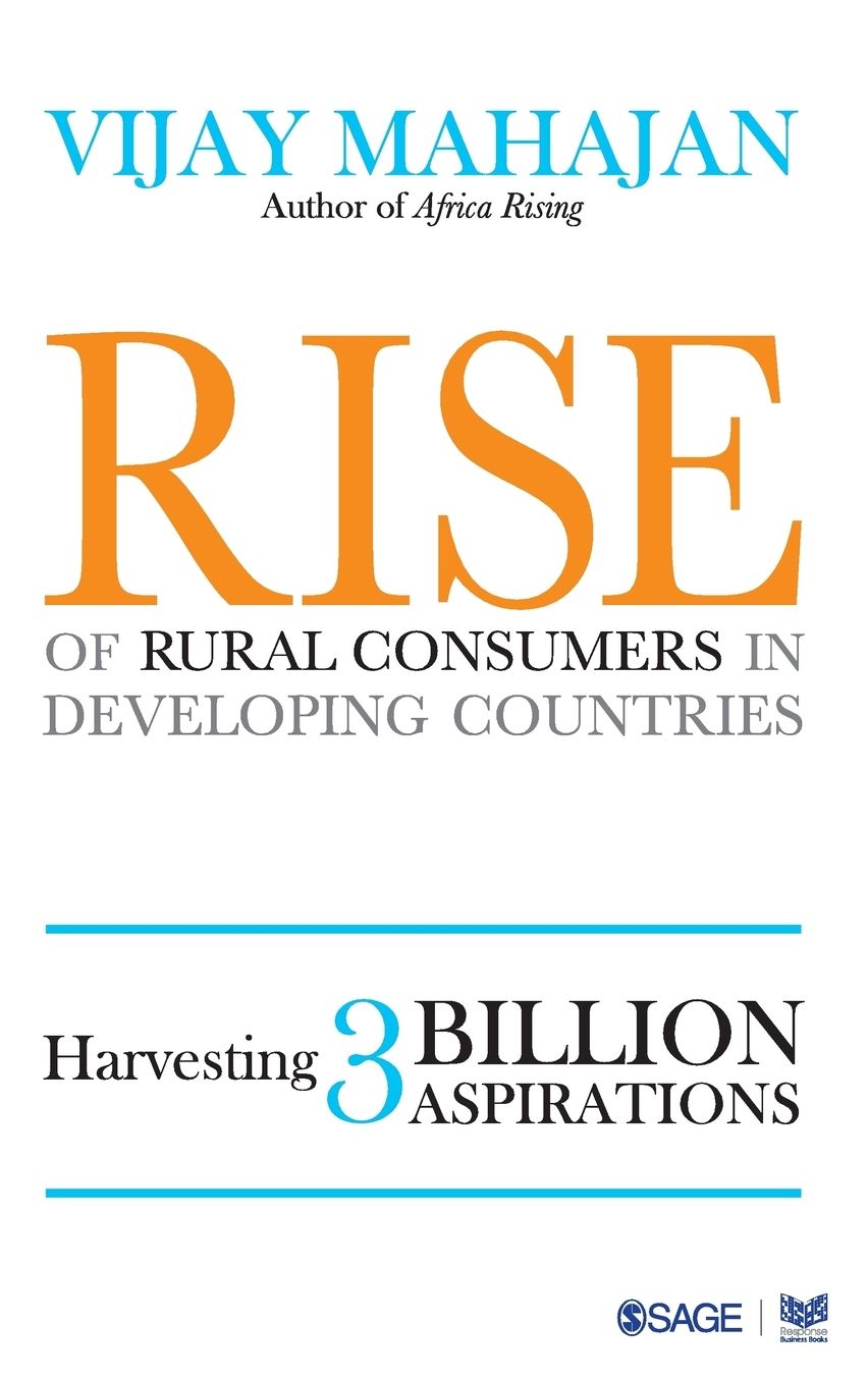 Rise of Rural Consumers in Developing Countries: Harvesting 3 Billion Aspirations