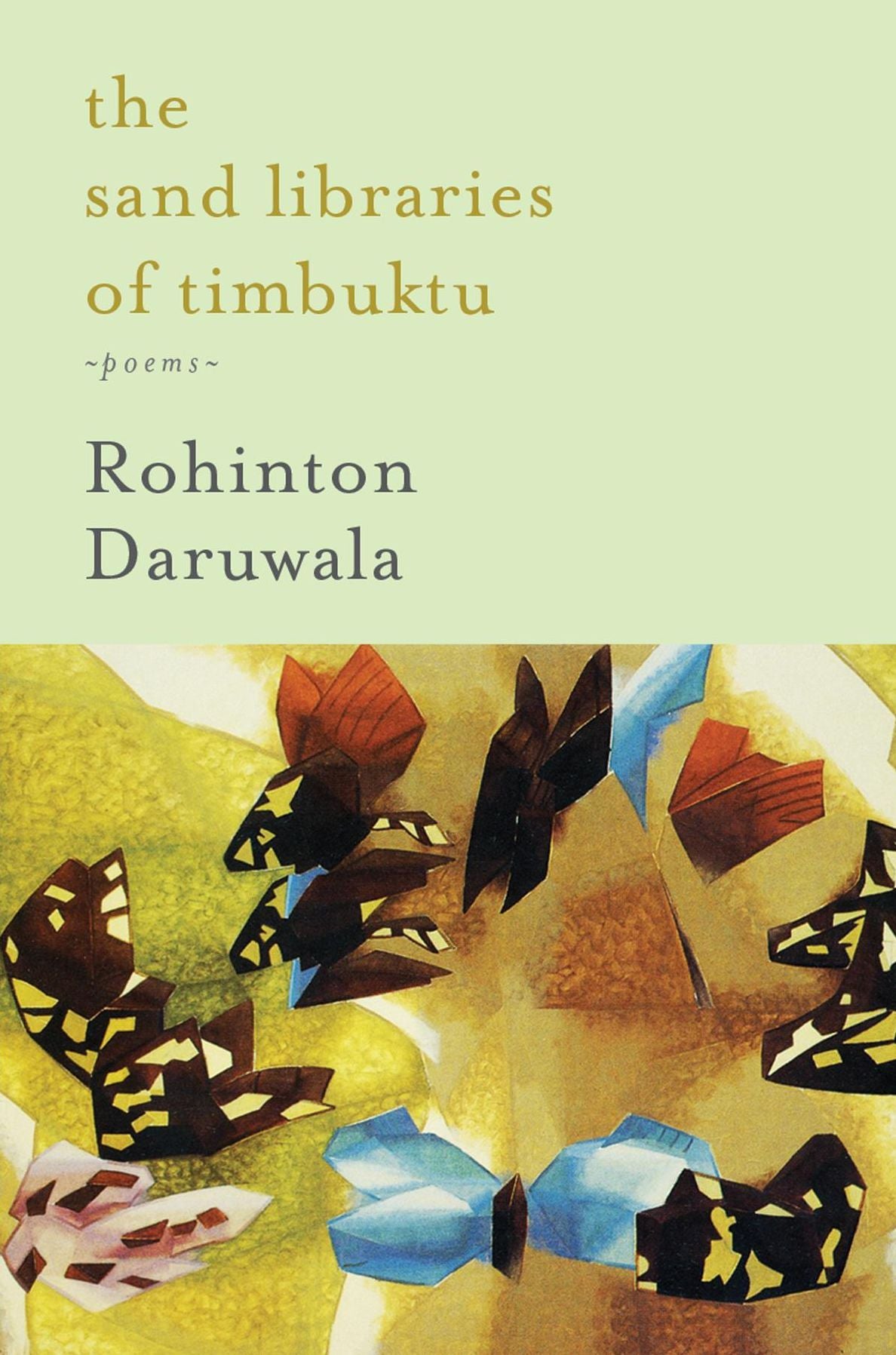 The Sand Libraries of Timbuktu: Poems