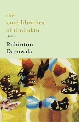 The Sand Libraries of Timbuktu: Poems