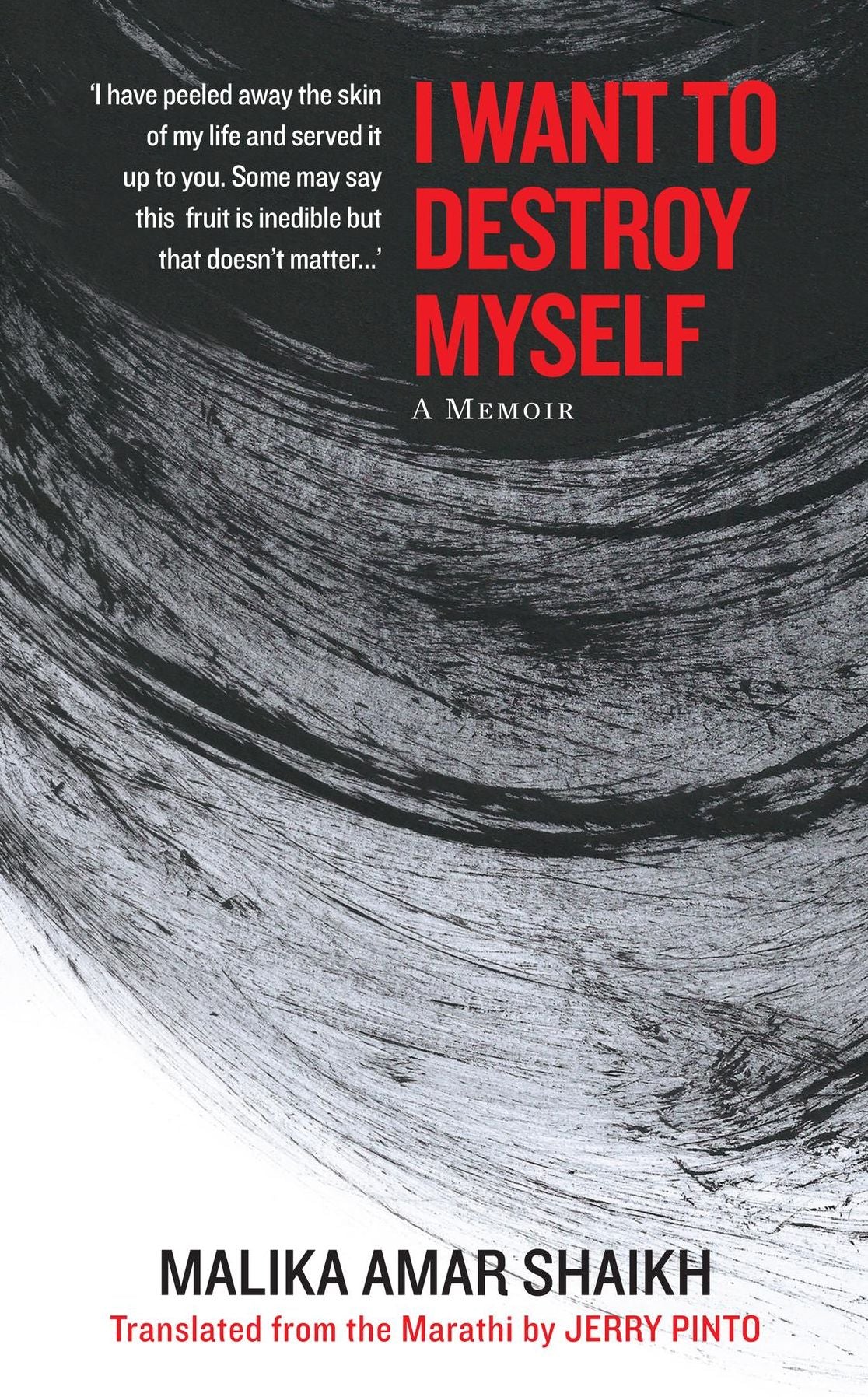 I Want to Destroy Myself: A Memoir