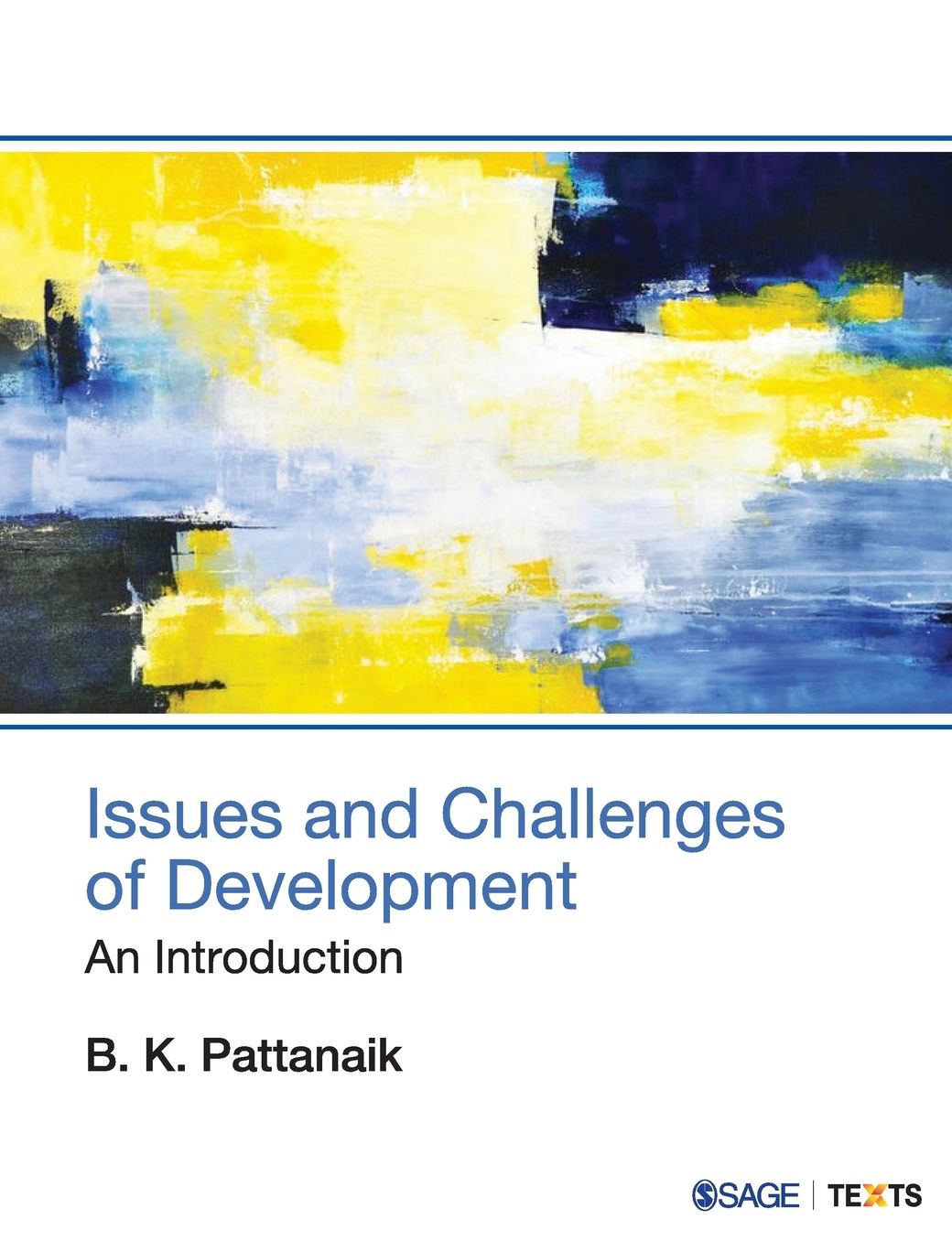 Issues and Challenges of Development: An Introduction