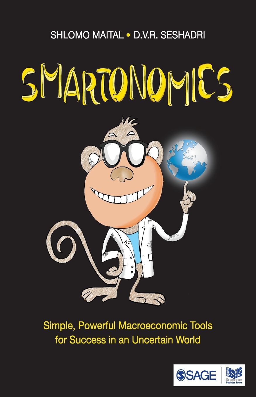 Smartonomics: Simple, Powerful Macroeconomic Tools for Success in an Uncertain World
