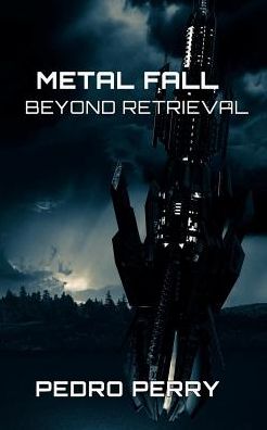 Metal Fall Beyond Retrieval