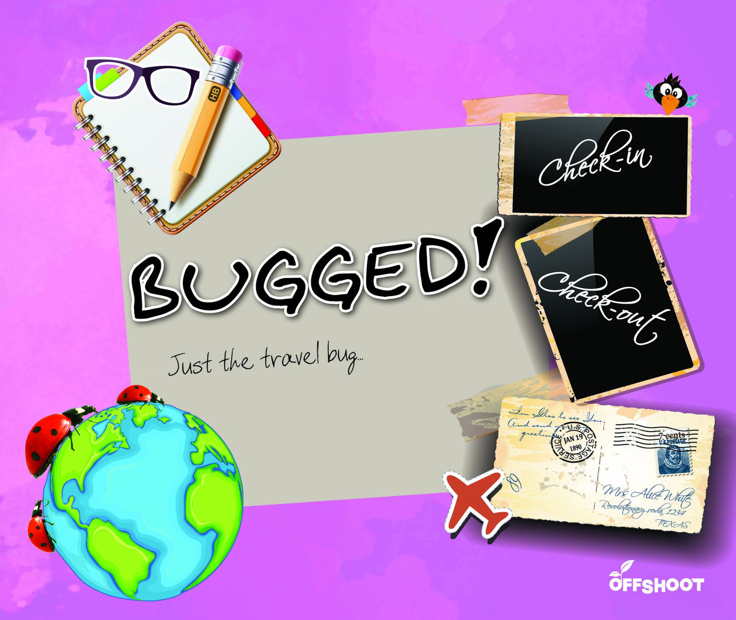 Bugged!: Just the travel bug...