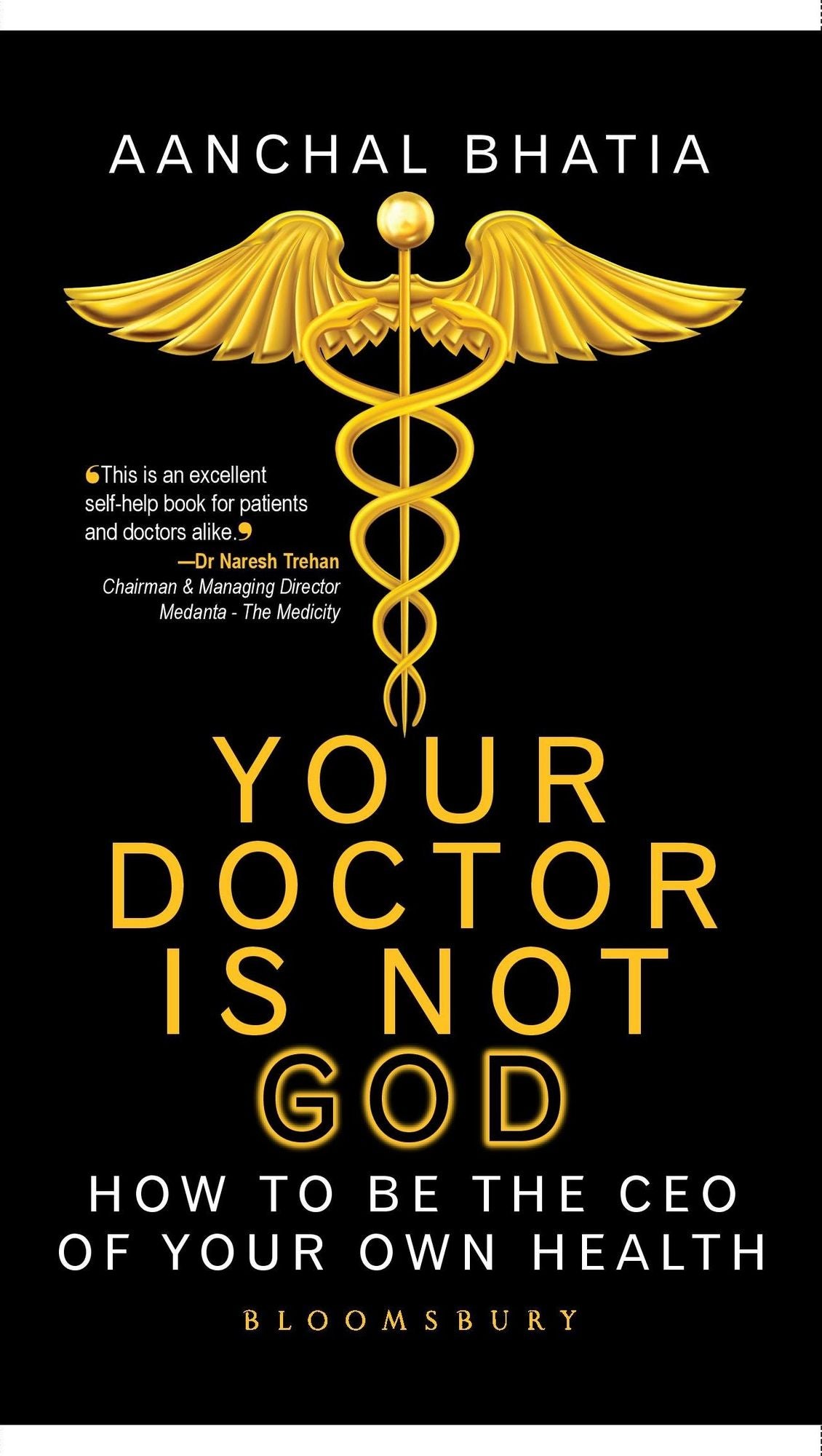 Your Doctor Is Not God: How To Be The CEO of Your Own Health
