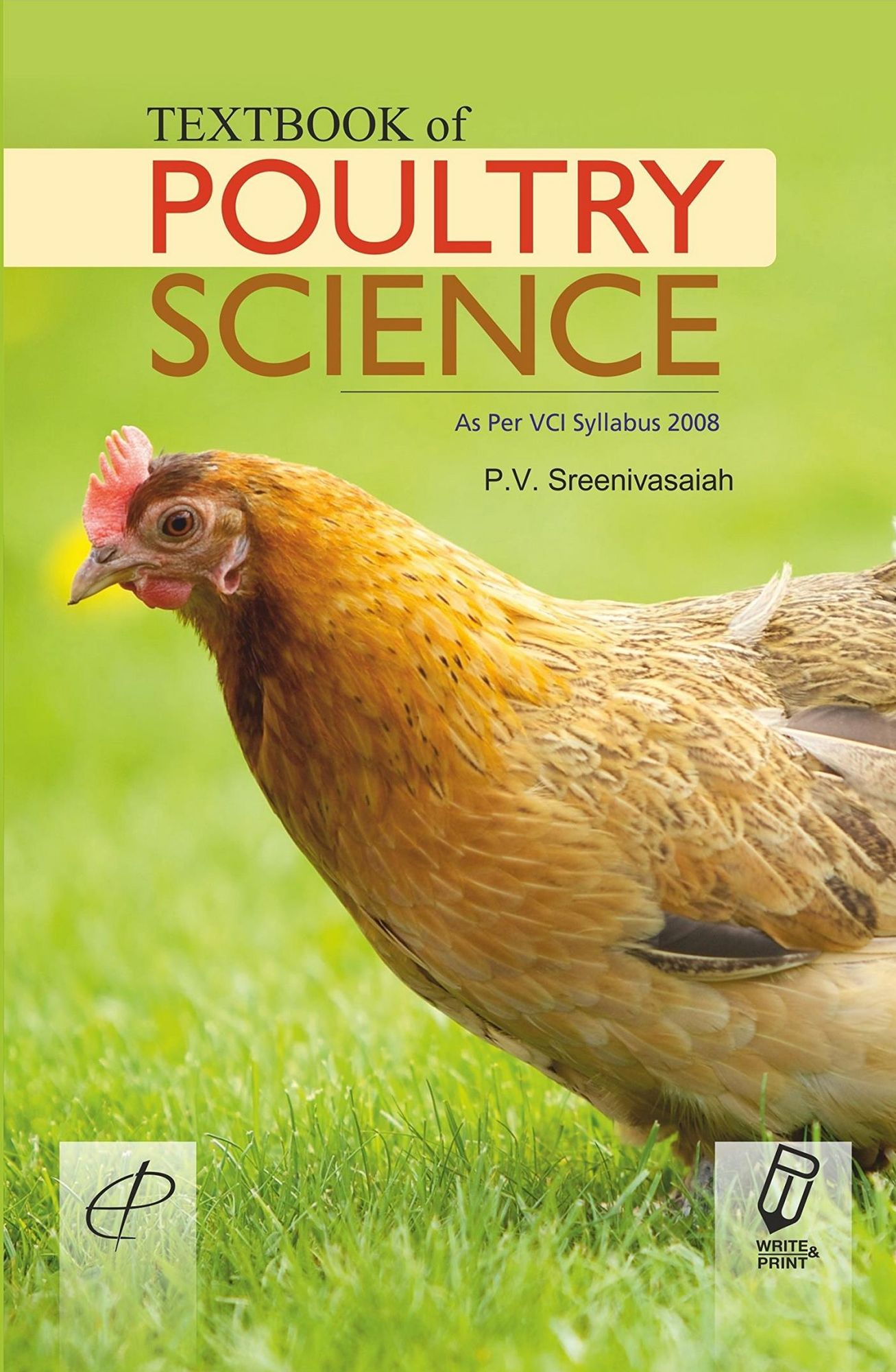 Textbook of Poultry Science: As Per VCI Syllabus 2008