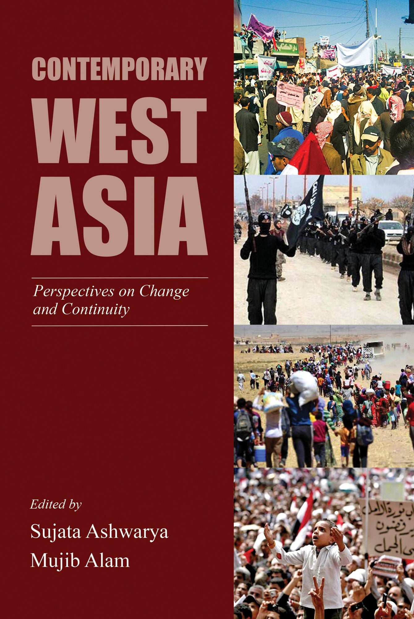 Contemporary West Asia: Perspectives on Change and Continuity: Perspectives on Change and Continuity