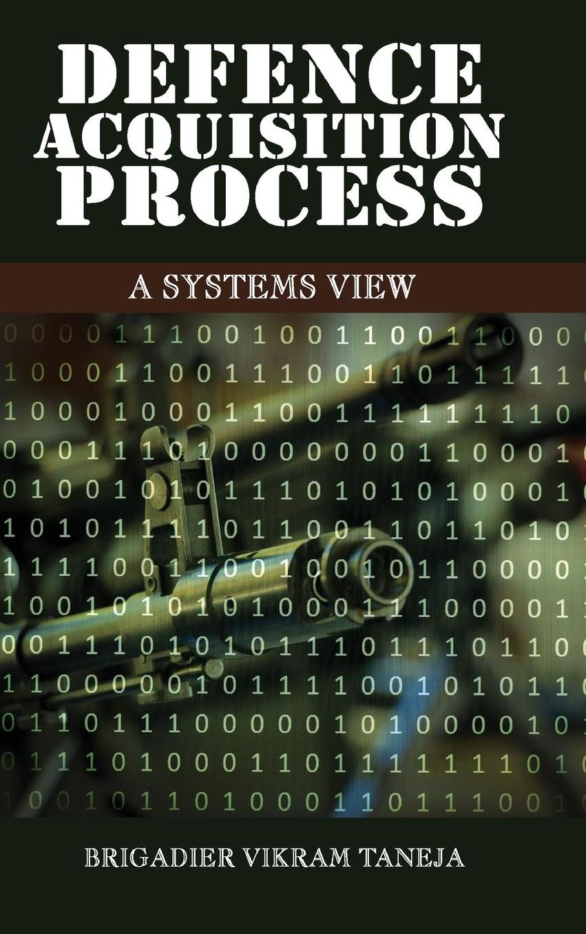 Defence Acqusition Process: A Systems View