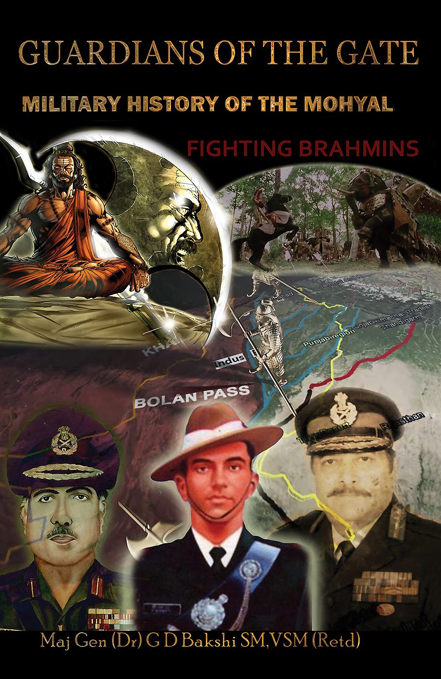 Guardian of the Gate: A Military History of the Mohyals Fighting Brahmins