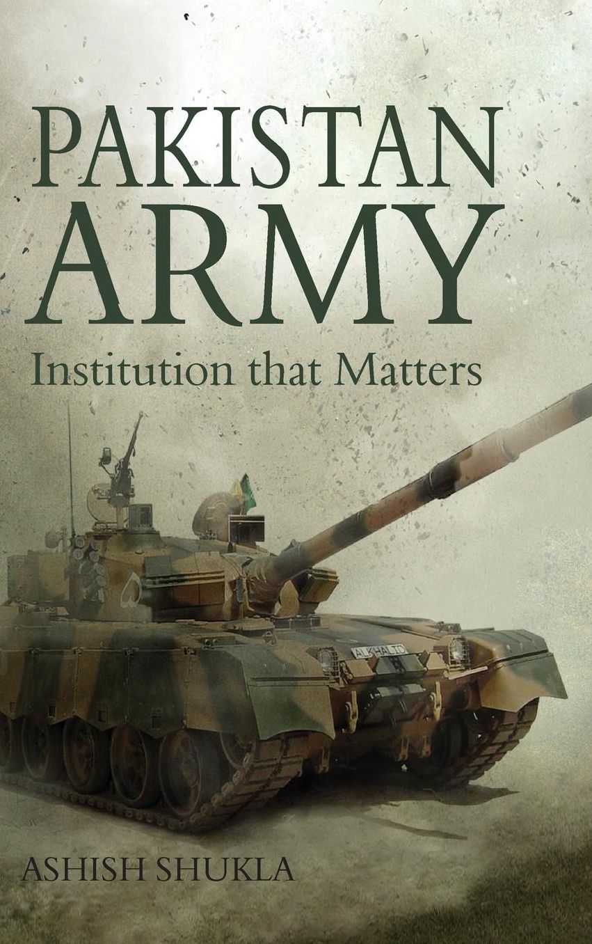 Pakistan Army: Institution that Matters