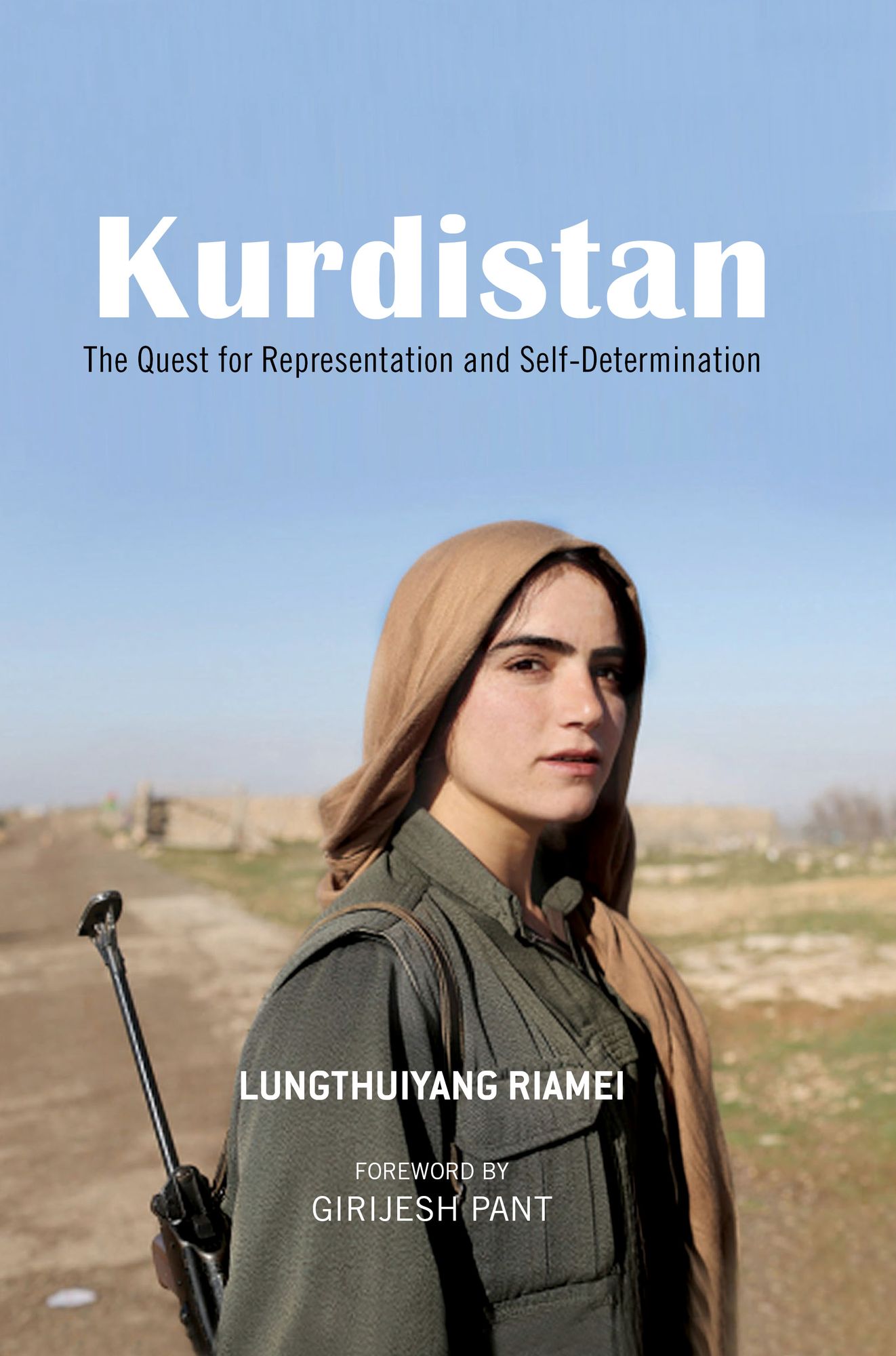Kurdistan: The Quest for Representation and Self-Determination: The Quest for Representation and Self-Determination