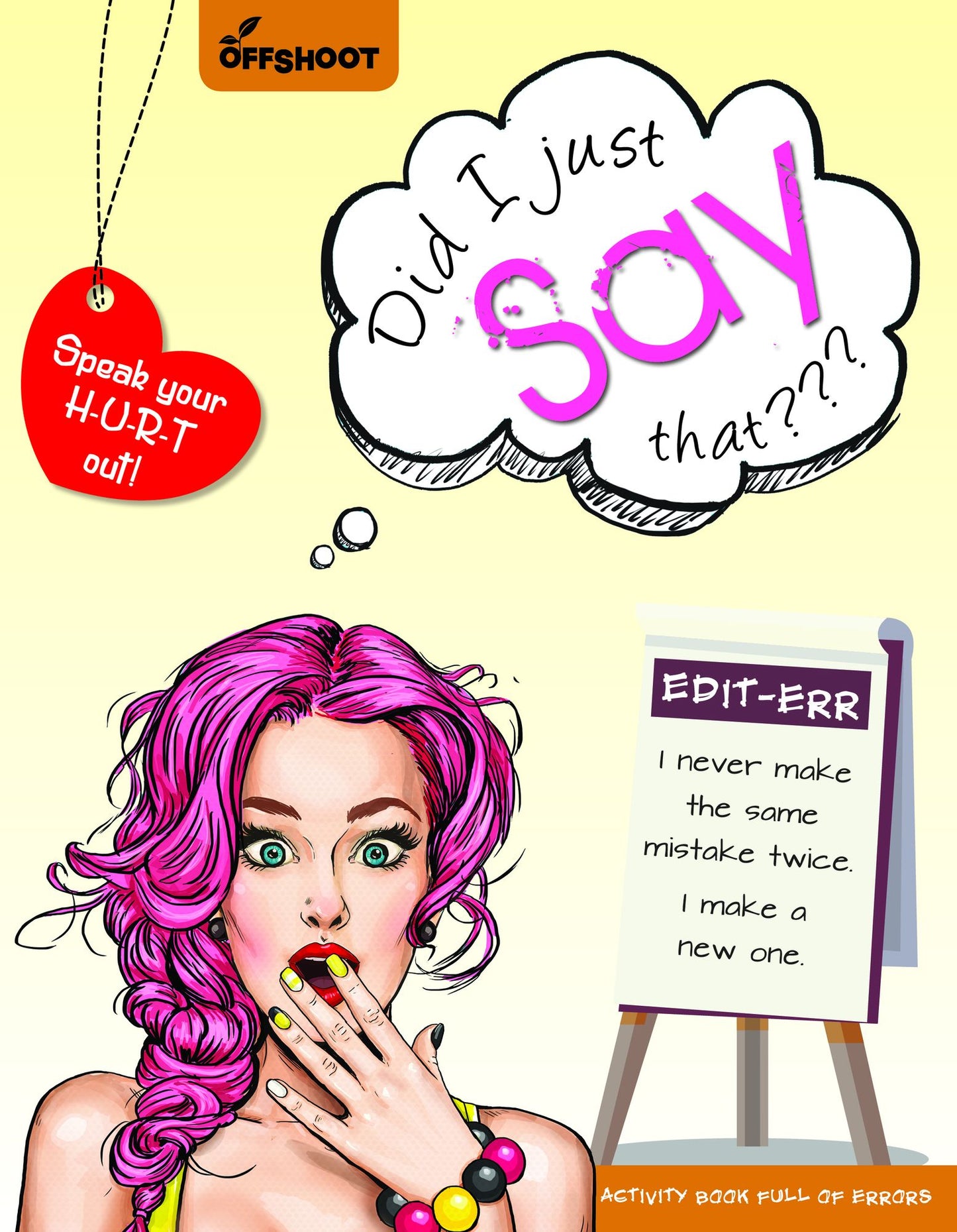 Did I Just Say That: Activity book full of errors