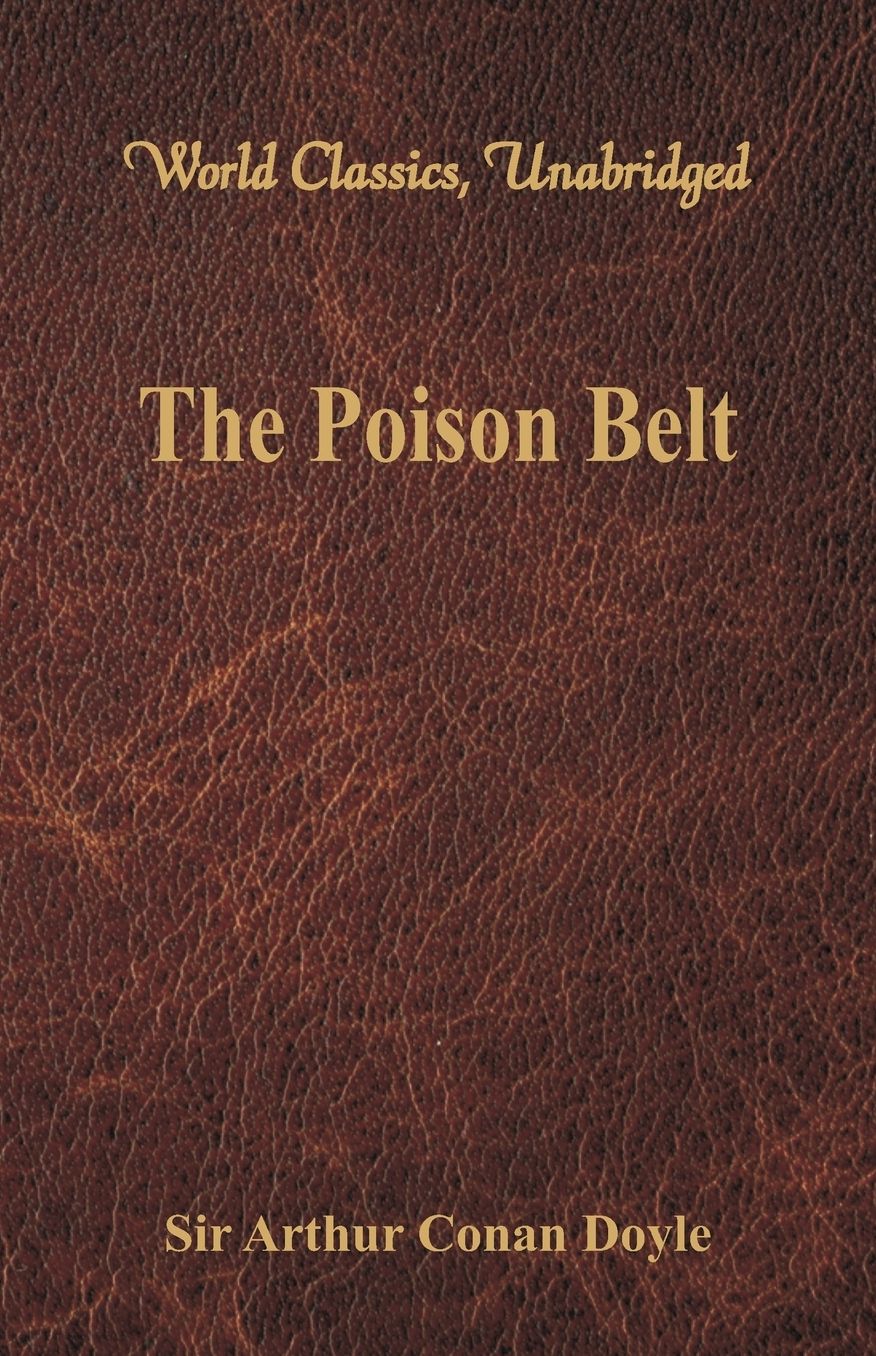 The Poison Belt (World Classics, Unabridged)