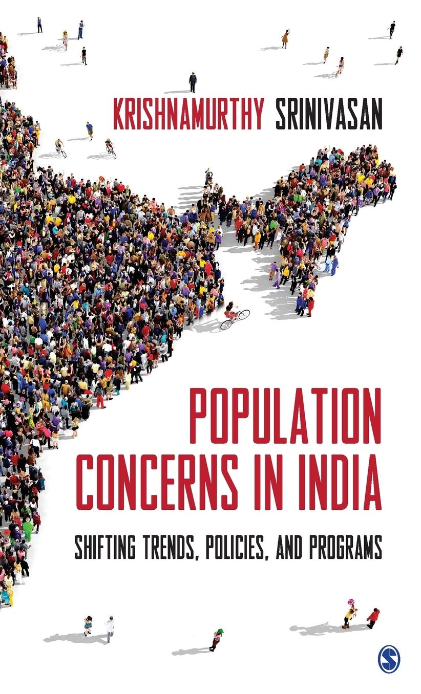 Population Concerns in India: Shifting Trends, Policies, and Programs