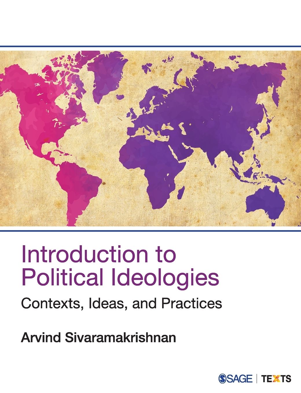 Introduction to Political Ideologies: Contexts, Ideas, and Practices
