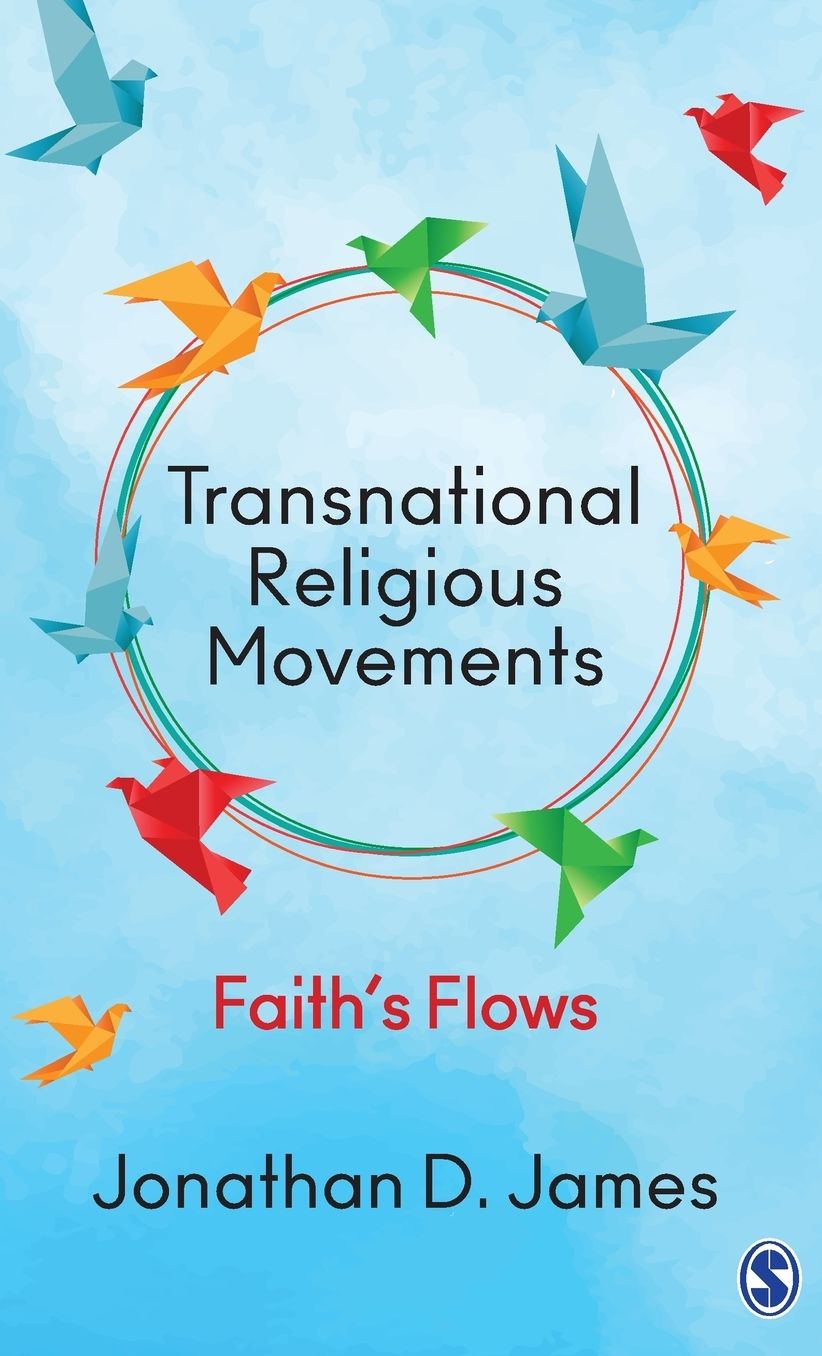 Transnational Religious Movements: Faith's Flows