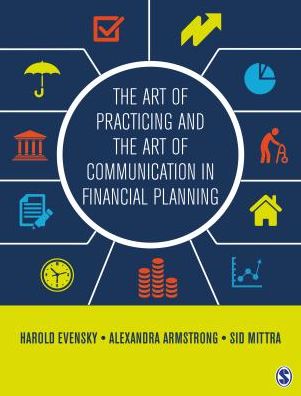 The Art of Practicing and the Art of Communication in Financial Planning