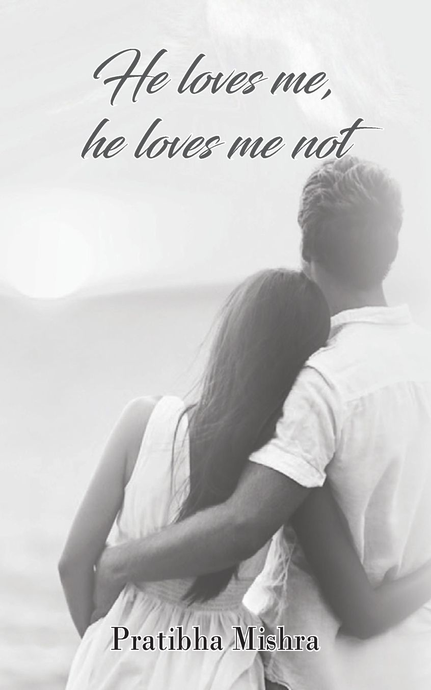 He loves me, he loves me not