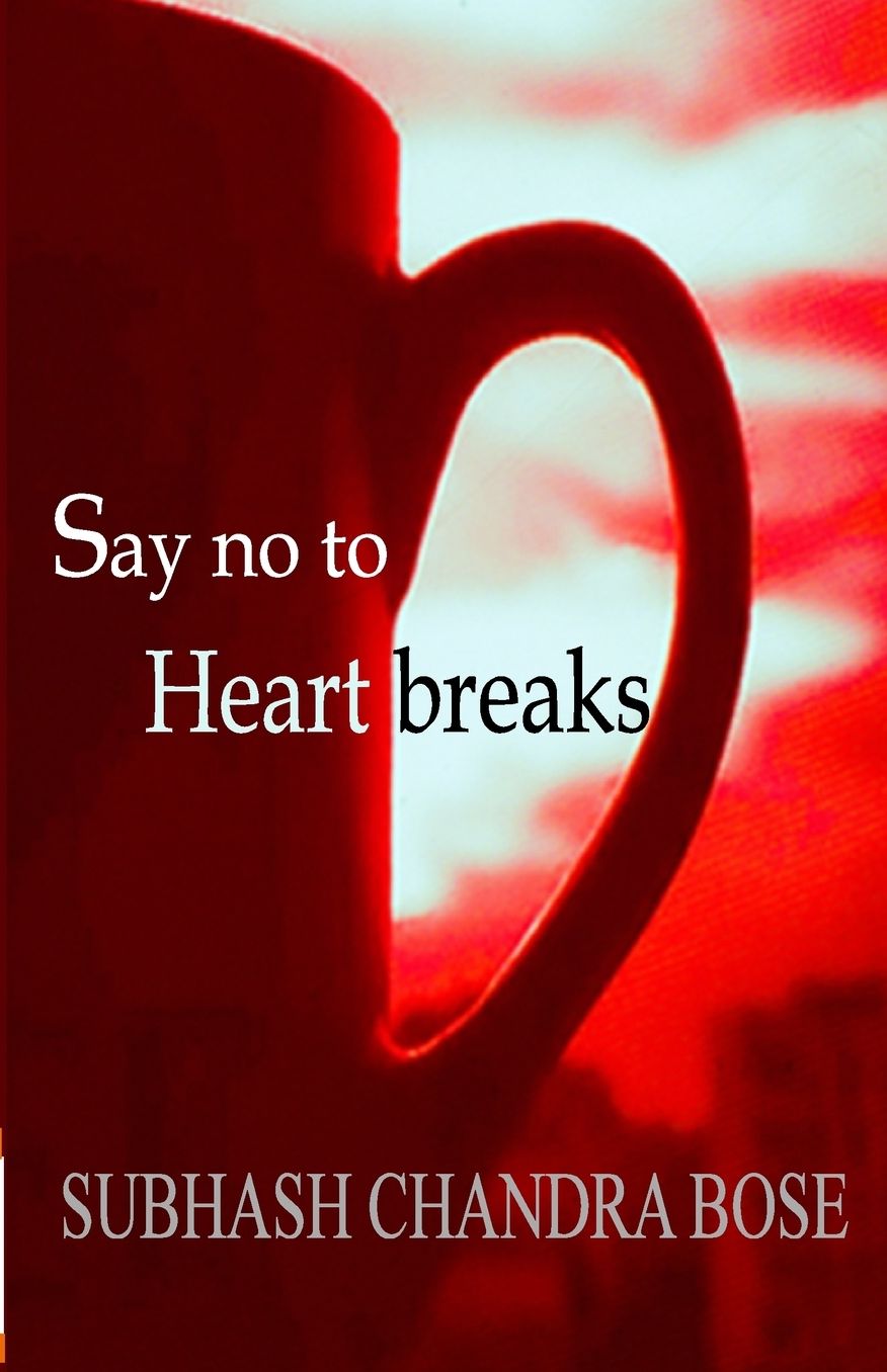 Say no to heartbreaks