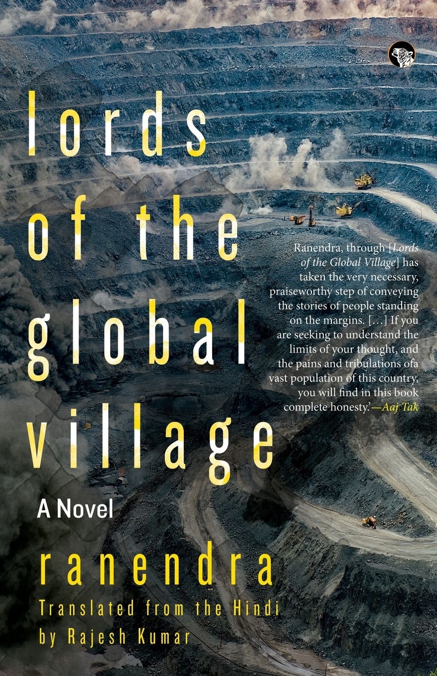 Lords of the Global Village: A Novel