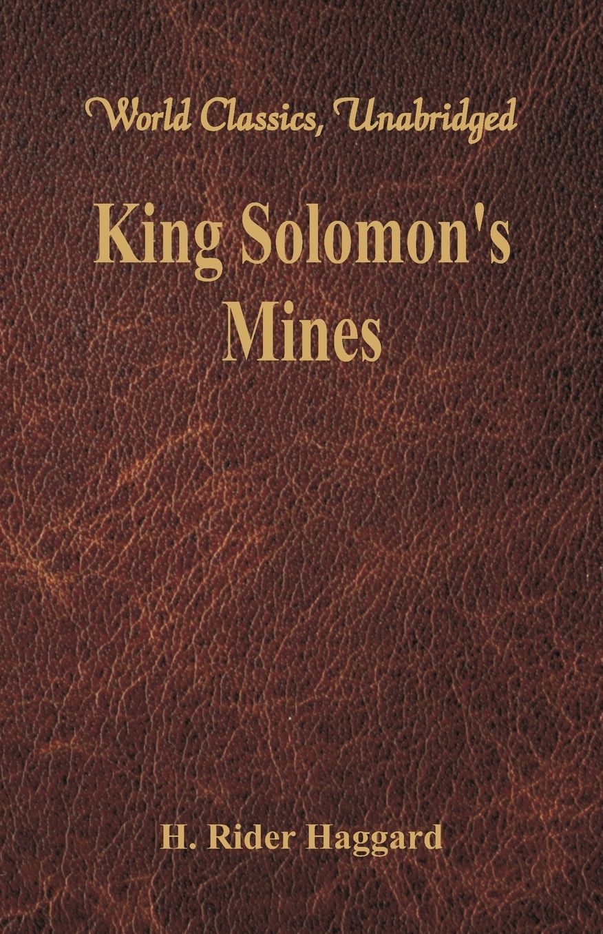 King Solomon's Mines (World Classics, Unabridged)