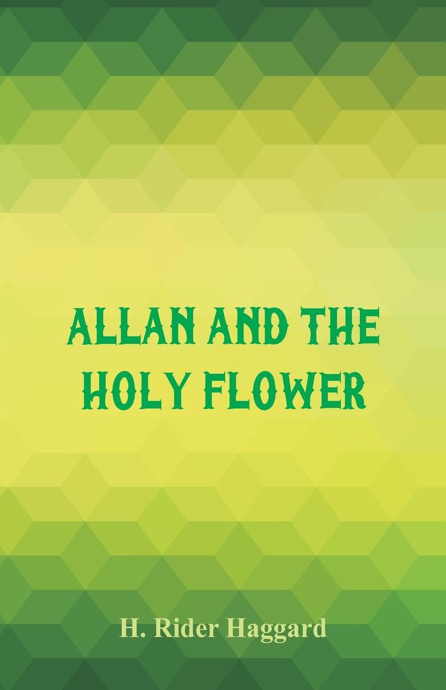 Allan and the Holy Flower