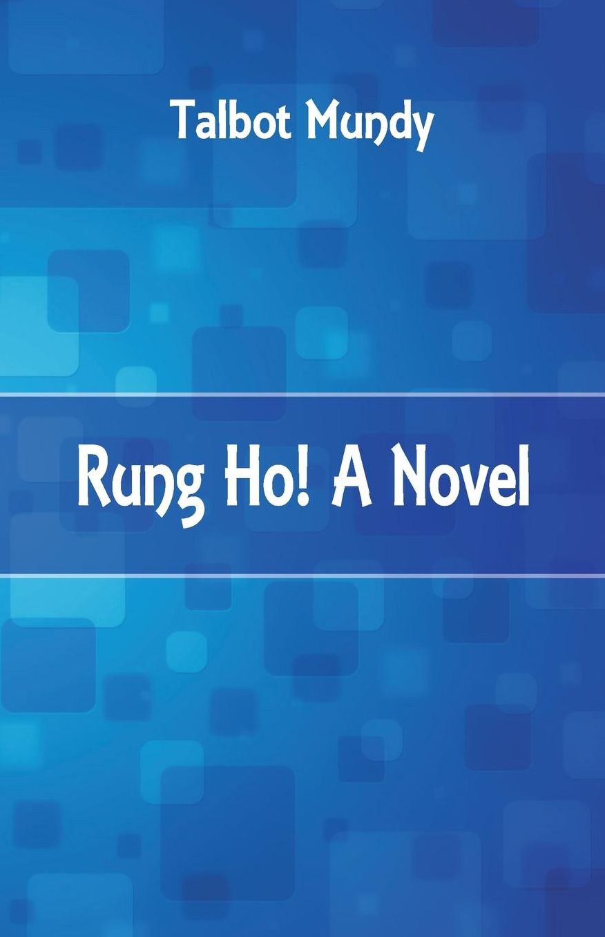 Rung Ho! a Novel