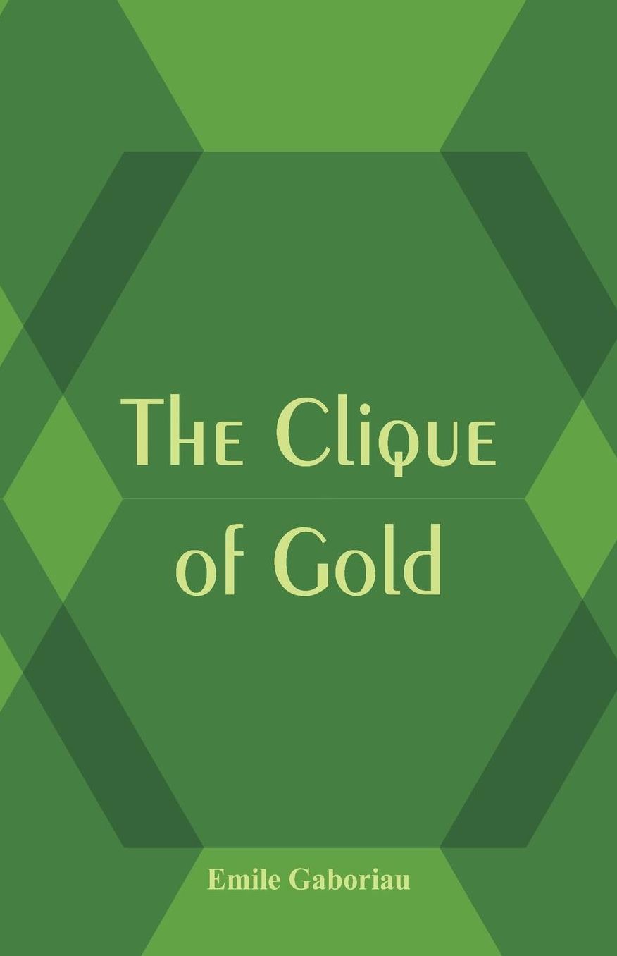 The Clique of Gold