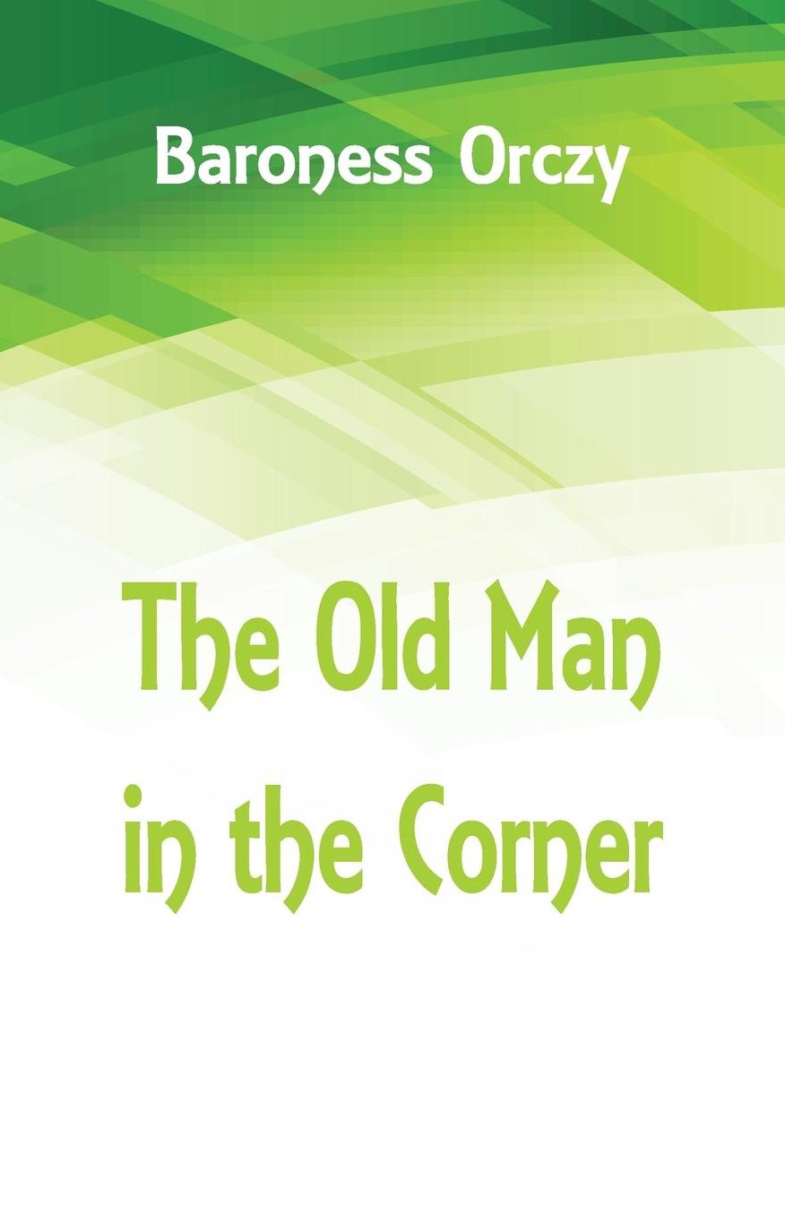 The Old Man in the Corner